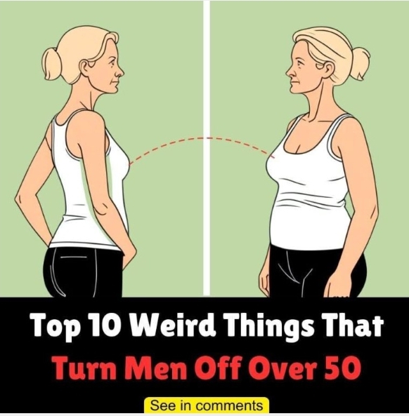 10 Things That Men May Find Unattractive About Women Over 50